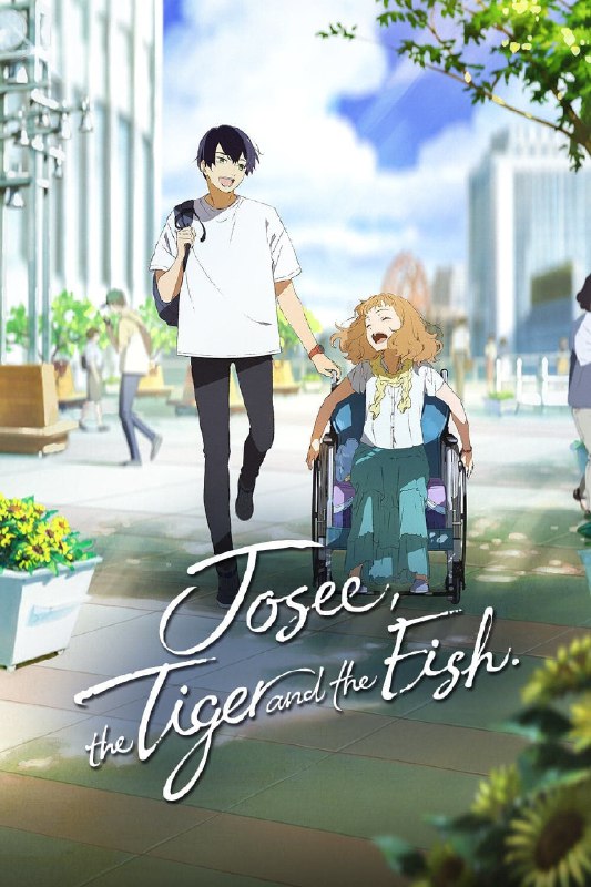 .Josee, the Tiger and the Fish#anime