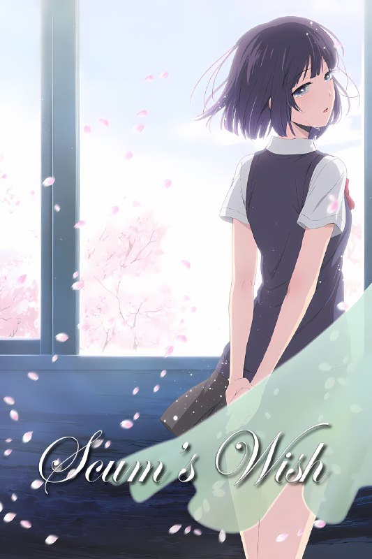 .Scum's Wish#anime