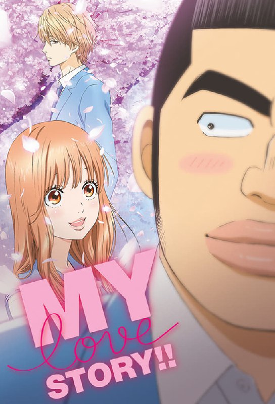 .My Love Story!!#anime