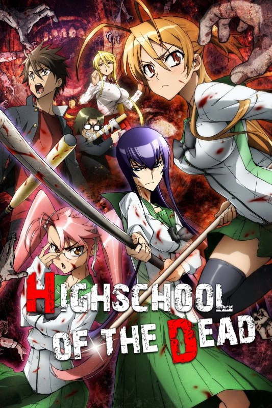 .Highschool of the Dead#anime