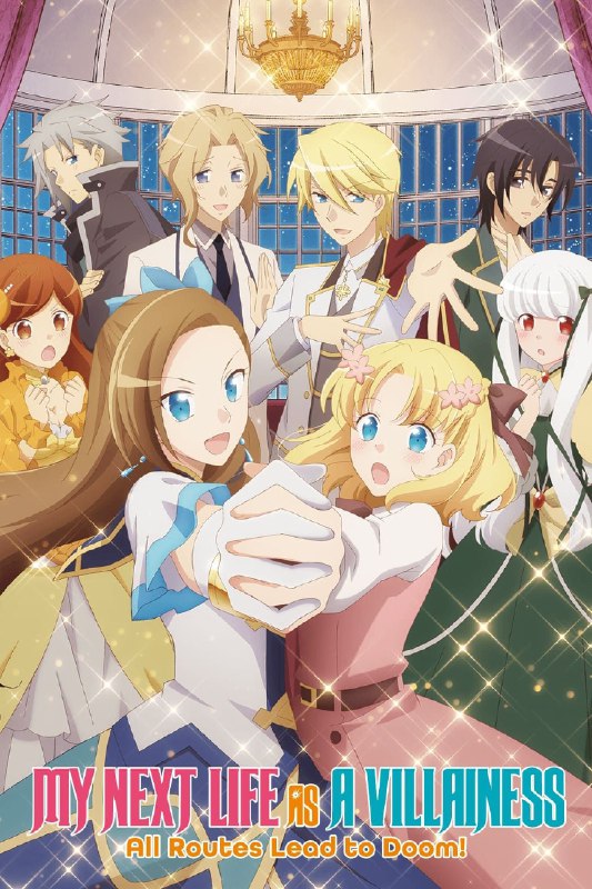 .My Next Life as a Villainess: All Routes Lead to Doom!#anime